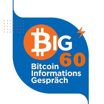 BIG 60 - Bitcoin-Informationsgespräch